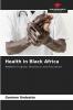Health in Black Africa