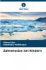 Zahnerosion bei Kindern