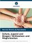 Schule Jugend und Drogen