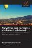 Turystyka jako narzędzie dyplomacji publicznej