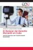 El Renacer del Derecho Mercantil en Cuba