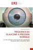 FREQUENCE DU GLAUCOME A PRESSION NORMALE