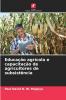 Educação agrícola e capacitação de agricultores de subsistência