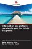 Interaction des défauts ponctuels avec les joints de grains