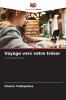 Voyage vers votre trésor