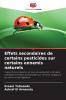 Effets secondaires de certains pesticides sur certains ennemis naturels