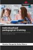 Individualised pedagogical training