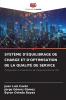 SYSTÈME D'ÉQUILIBRAGE DE CHARGE ET D'OPTIMISATION DE LA QUALITÉ DE SERVICE