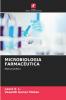 MICROBIOLOGIA FARMACÊUTICA