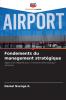 Fondements du management stratégique