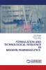 FORMULATION AND TECHNOLOGICAL RESILIENCE IN MODERN PHARMACEUTICS