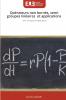 Opérateurs non bornés semi-groupes linéaires et applications