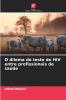 O dilema do teste de HIV entre profissionais de saúde