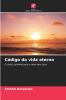 Código da vida eterna