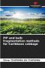 PIF and bulb fragmentation methods for Caribbean cabbage