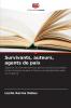 Survivants auteurs agents de paix