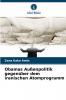 Obamas Außenpolitik gegenüber dem iranischen Atomprogramm