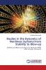 Studies in the Dynamics of Nonlinear Systems