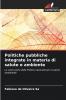 Politiche pubbliche integrate in materia di salute e ambiente