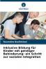 Inklusive Bildung für Kinder mit geistiger Behinderung