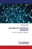 NATURE OF CHEMICAL BONDING