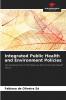 Integrated Public Health and Environment Policies