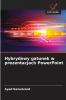 Hybrydowy gatunek w prezentacjach PowerPoint