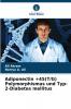 Adiponectin +45(T/G) Polymorphismus und Typ-2-Diabetes mellitus