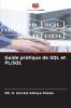 Guide pratique de SQL et PL/SQL