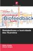 Metabolismo e toxicidade dos fluoretos