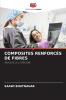 COMPOSITES RENFORCÉS DE FIBRES