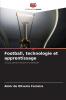 Football technologie et apprentissage