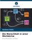 Die Menschheit in einer Wertekrise