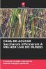 CANA-DE-AÇÚCAR Saccharum officinarum A MELHOR UVA DO MUNDO