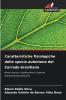 Caratteristiche fisiologiche delle specie autoctone del Cerrado brasiliano