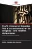 Profil criminel et troubles liés à la consommation de drogues