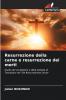 Resurrezione della carne e resurrezione dei morti