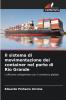 Il sistema di movimentazione dei container nel porto di Rio Grande