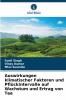 Auswirkungen klimatischer Faktoren und Pflückintervalle auf Wachstum und Ertrag von Tee
