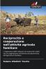Reciprocità e cooperazione nell'attività agricola familiare