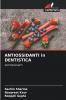 ANTIOSSIDANTI in DENTISTICA