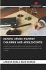 SEXUAL ABUSE AGAINST CHILDREN AND ADOLESCENTS