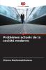 Problèmes actuels de la société moderne