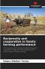 Reciprocity and cooperation in family farming performance