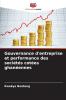 Gouvernance d'entreprise et performance des sociétés cotées ghanéennes