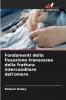 Fondamenti della fissazione transossea della frattura intercondilare dell'omero