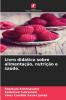 Livro didático sobre alimentação nutrição e saúde.