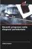 Recenti progressi nella diagnosi parodontale