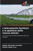 L'allevamento familiare e la gestione delle risorse idriche