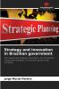 Strategy and innovation in Brazilian government